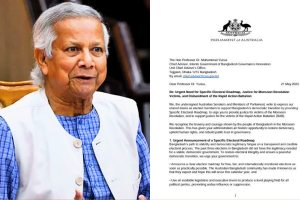 তিন গুরুত্বপূর্ণ ইস্যুতে প্রধান উপদেষ্টাকে অস্ট্রেলিয়ার ৪৩ সিনেটর-এমপির চিঠি